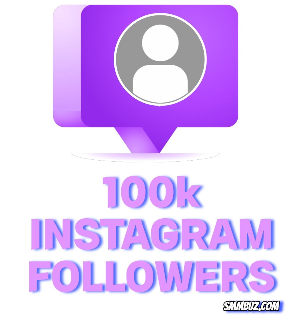 buy 100k Instagram followers