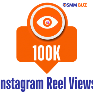buy 100k Instagram reels views