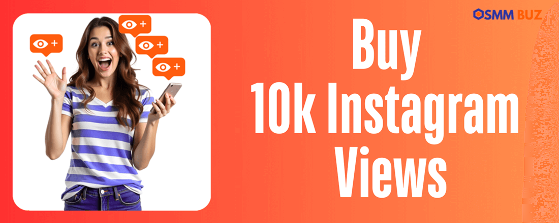 Buy 10k Instagram views