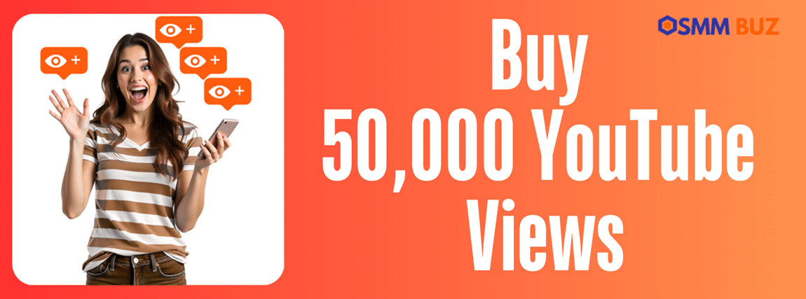 Buying 50k YouTube views