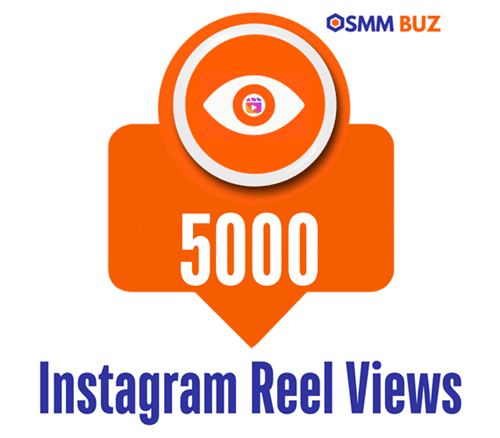 buy 5000 Instagram reel views