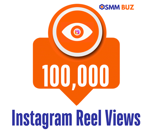 Buy 100k Instagram reel views