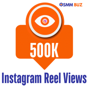 buy 500k Instagram reel views