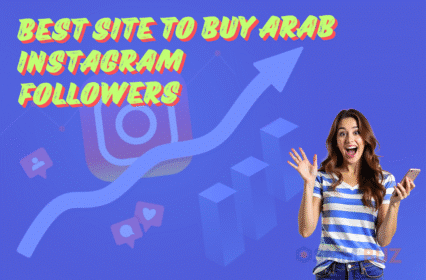 Best Site to Buy Arab Instagram Followers