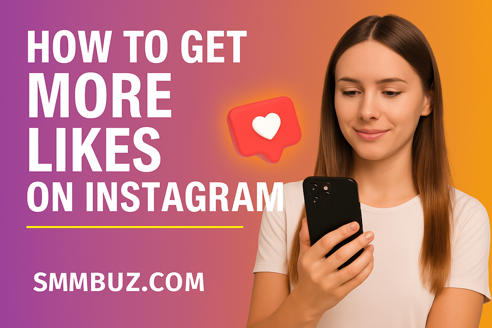 How to Get More Likes on Instagram
