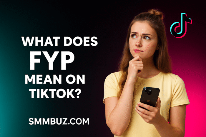 What Does FYP Mean on TikTok