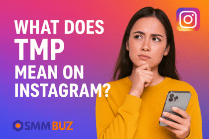 What Does TMP Mean On Instagram