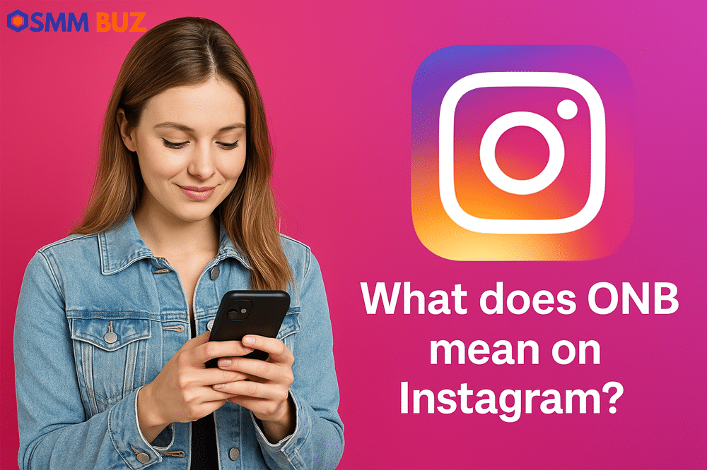 What does ONB mean on Instagram