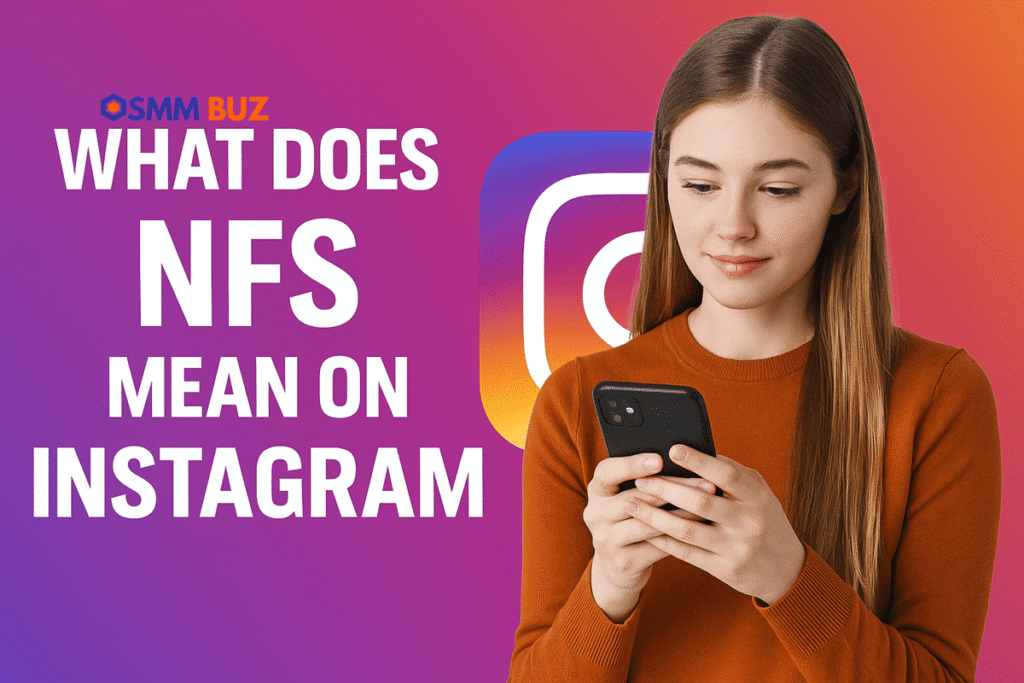 What does NFS mean on Instagram