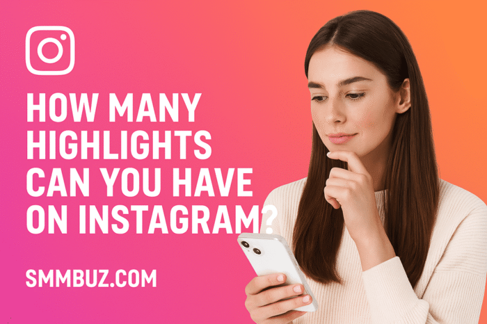 How Many Highlights Can You Have on Instagram